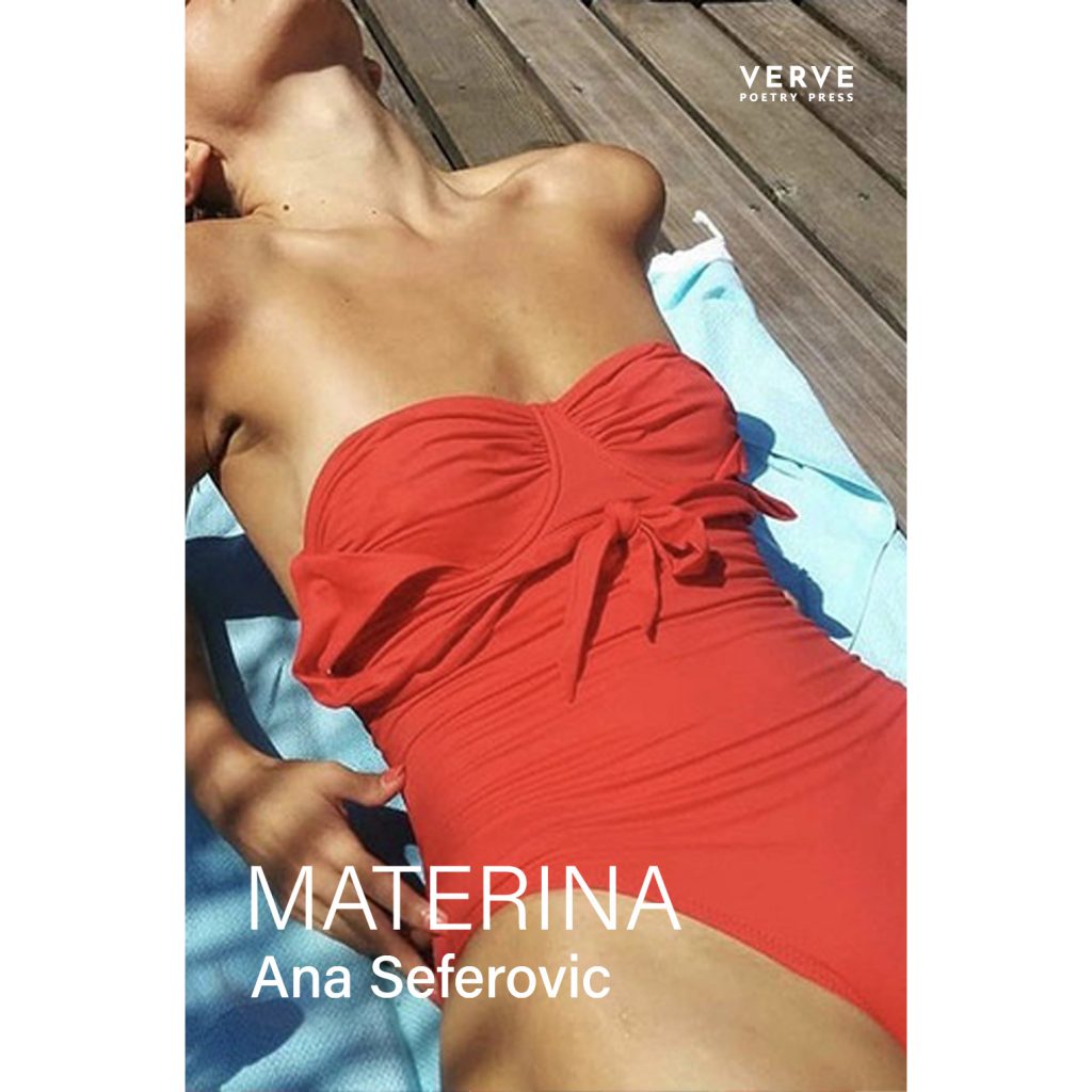 Ana Seferovic Materina 2023 Verve Poetry Press 