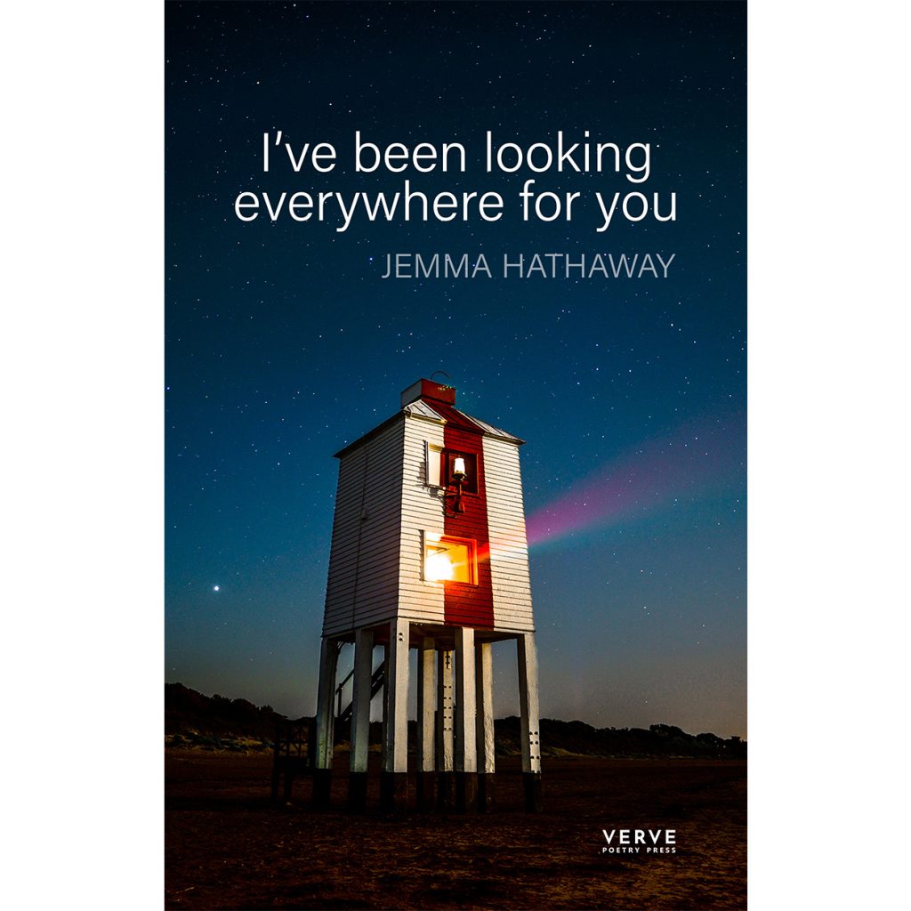 Jemma Hathaway Ive Been Looking Everywhere For You Out Now Verve Poetry Press 